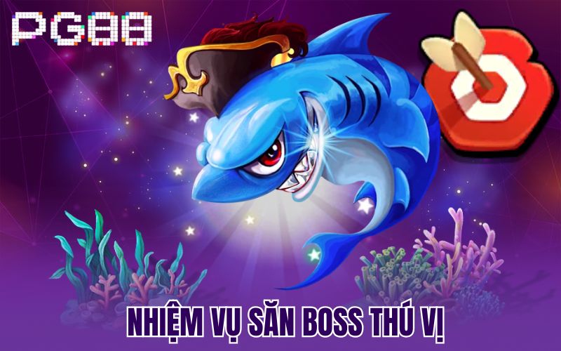 Nhiệm vụ săn boss thú vị