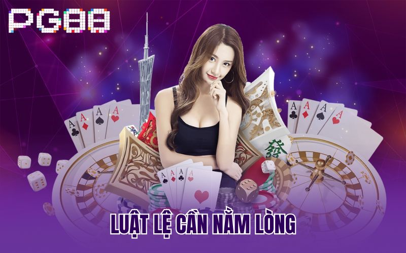 Luật lệ cần nằm lòng