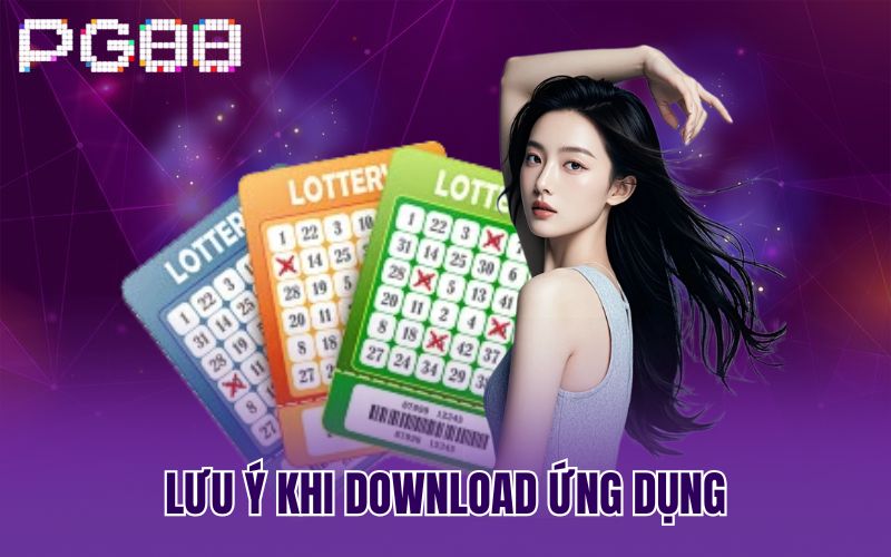 Lưu ý khi download ứng dụng