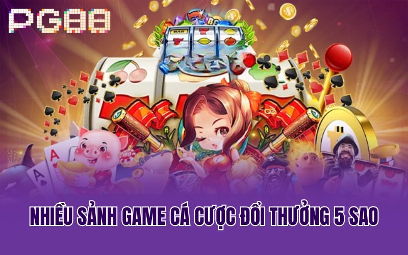 Sảnh game 5 sao