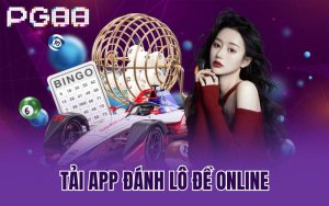 Tải App Đánh Lô Đề Online – Ring Lộc Với Hàng Ngàn Số Đẹp