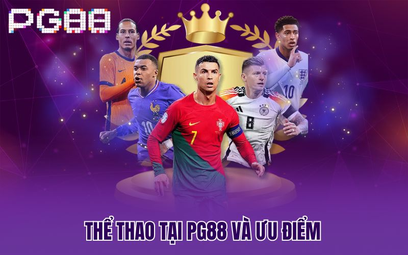 Thể thao tại PG88 và ưu điểm