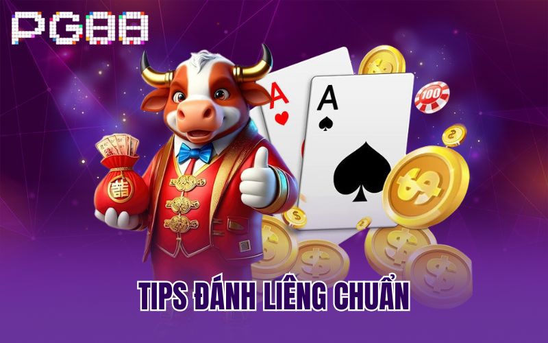 Tips đánh Liêng chuẩn