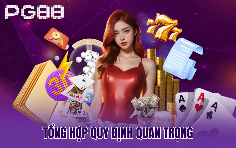 Tổng hợp quy định quan trọng