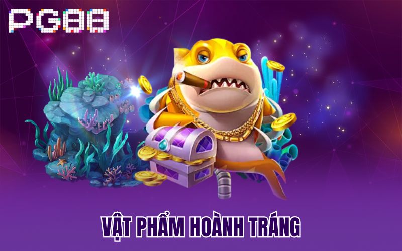 Vật phẩm hoành tráng